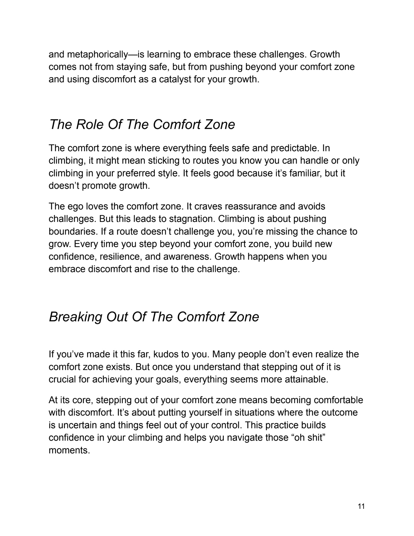 The Unburdened Climber- By Noah Brown